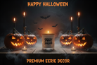 A Halloween-themed product display with glowing jack-o'-lanterns, candles, cobwebs, and bats on a dark wooden surface. A central candle reads 'SPOOKY Season,' and orange text at the top and bottom says 'HAPPY HALLOWEEN' and 'PREMIUM EERIE DECOR.